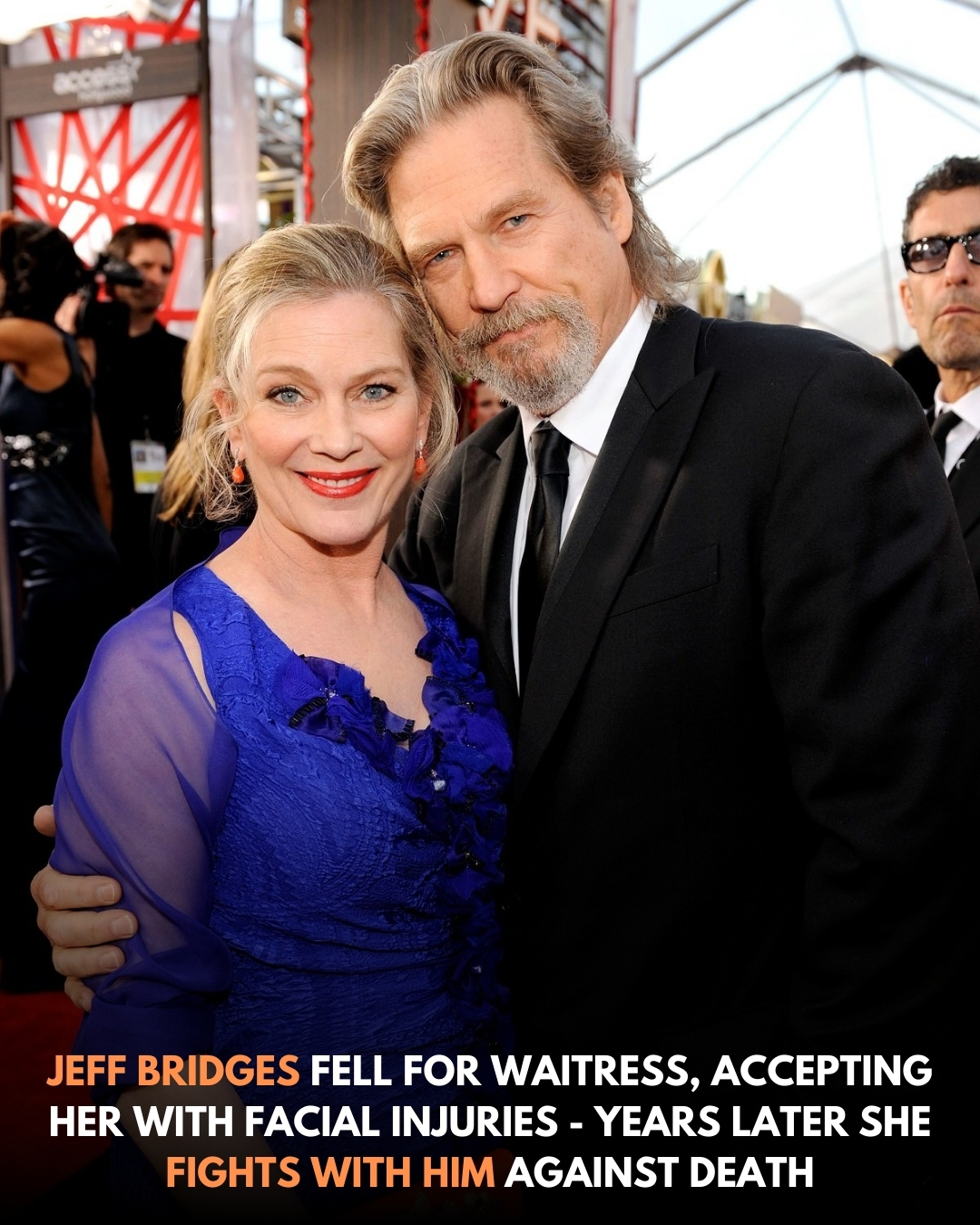 JEFF BRIDGES FELL FOR WAITRESS, ACCEPTING HER WITH FACIAL INJURIES — YEARS LATER SHE DOESN’T LEAVE HIM WHEN DEATH LOOMS
